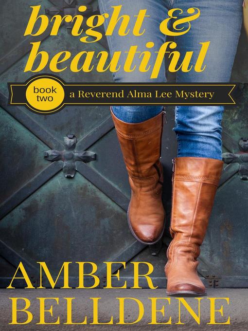 Title details for Bright & Beautiful by Amber Belldene - Available